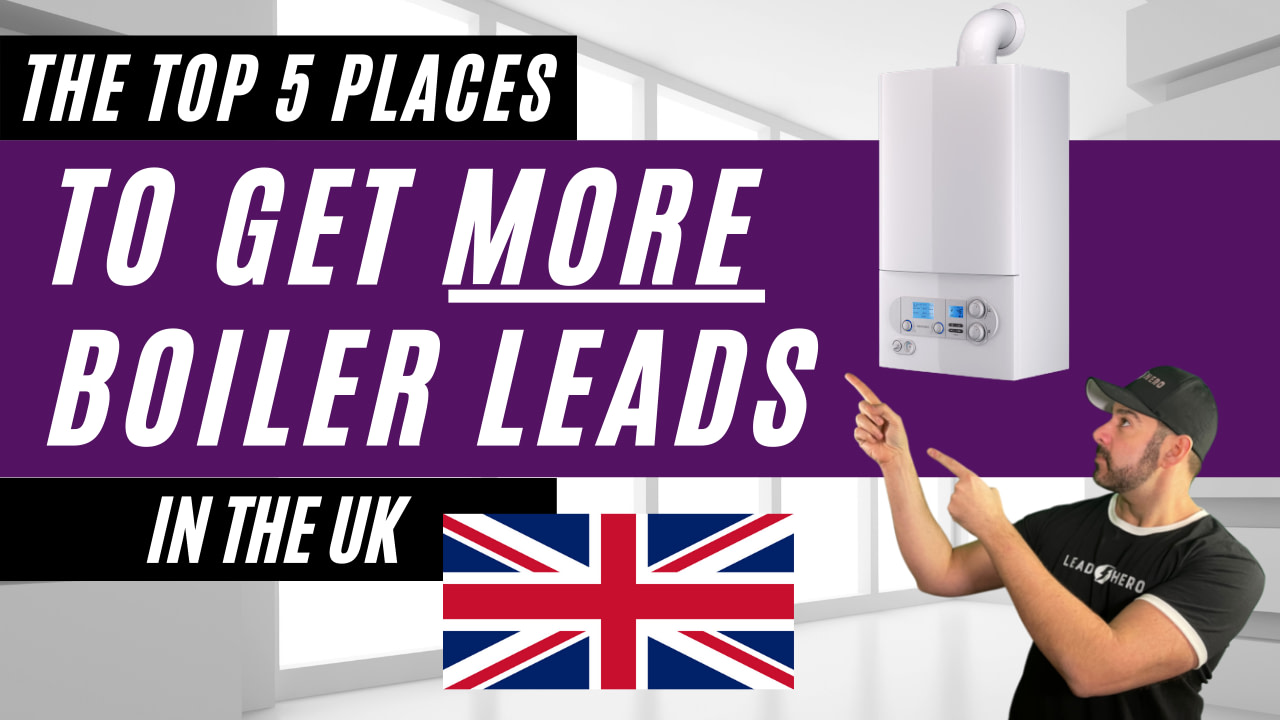 Top 5 Places to Get Boiler Leads in the UK